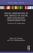 Routledge Focus on Environment and Sustainability- Social Innovation in the Service of Social and Ecological Transformation