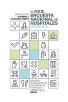5 años Encuesta Nacional de Hospitales. Venezuela