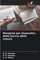 Mangime per biopoultry dalla buccia della casava