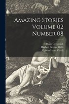 Amazing Stories Volume 02 Number 08