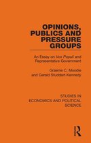 Studies in Economics and Political Science - Opinions, Publics and Pressure Groups