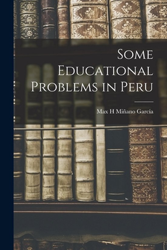 Some Educational Problems in Peru - cover
