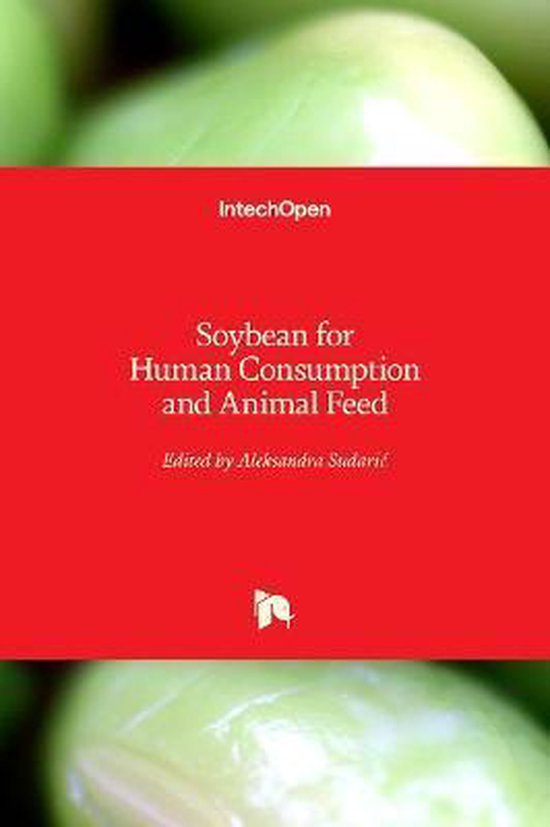 Soybean for Human Consumption and Animal Feed 9781838810184 Boeken