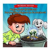 Magic Seeds Of Patience / Las semillas magicas de la paciencia (Bilingual English-Spanish Edition)