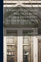 A Survey of Orchard Practices in the Citrus Industry of Southern California; B374 1924