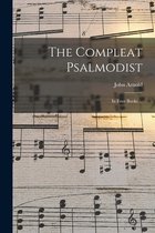 The Compleat Psalmodist
