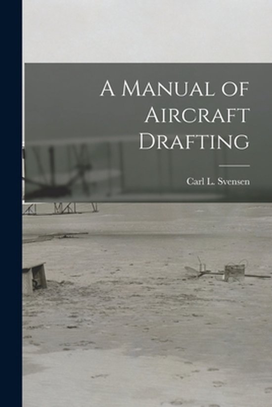 A Manual of Aircraft Drafting - cover