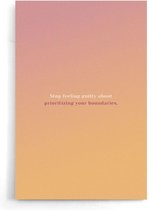 Walljar - Prioritize Boundaries - Muurdecoratie - Poster