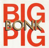 Big Pig Bonk