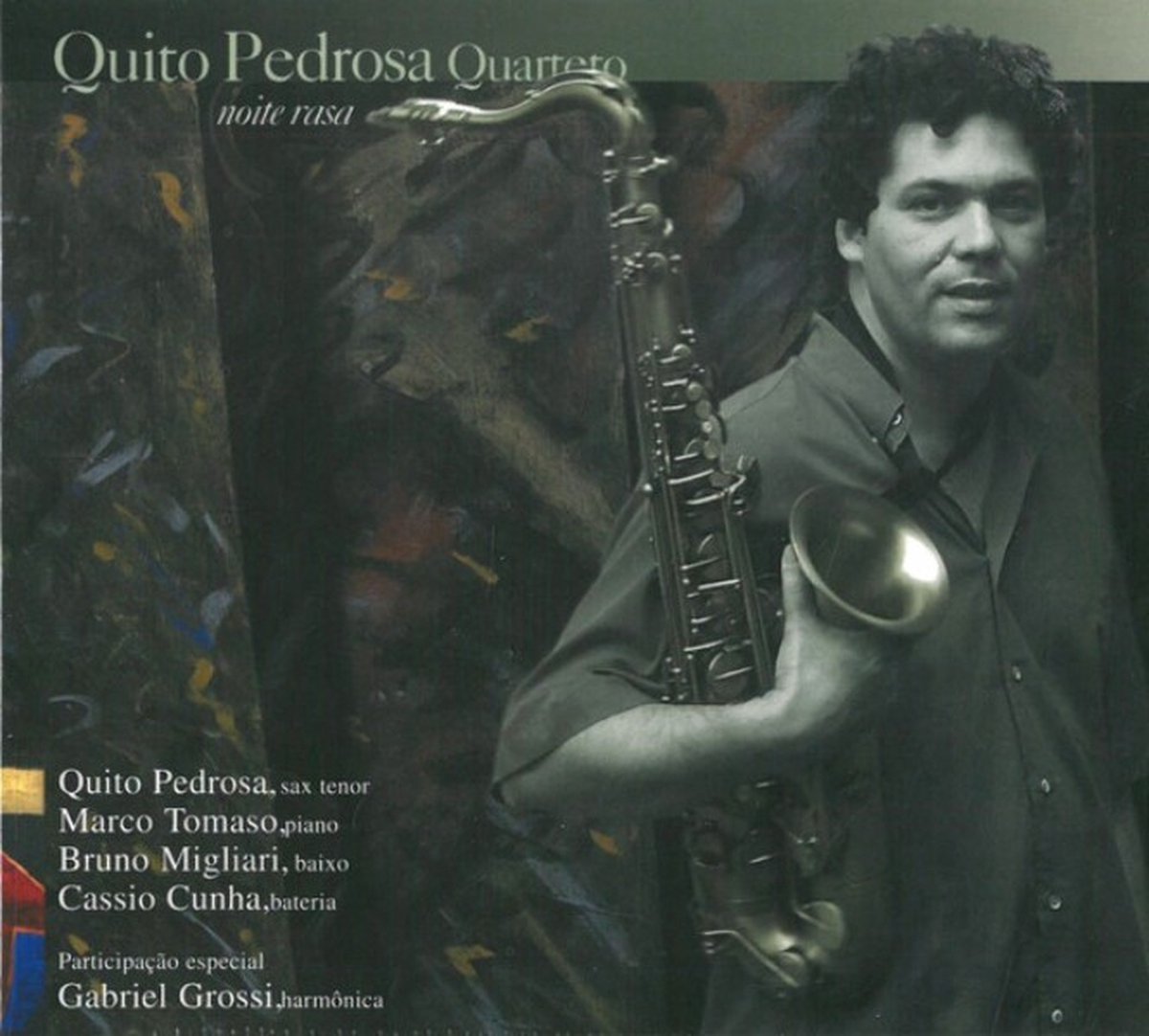 Quito Pedrosa Quarteto - Noite Rasa (CD)