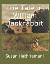 The Tale of William Jackrabbit