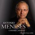 Antonio Meneses - Works By Cassado, Kodaly (CD)