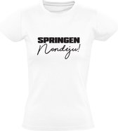 Springen Nondeju! | Dames T-shirt |  Après-Ski | Carnaval | Shirt