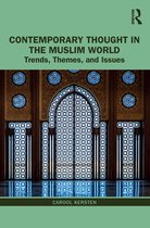 Contemporary Thought in the Islamic World - Contemporary Thought in the Muslim World