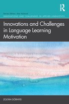 Innovations and Challenges in Applied Linguistics - Innovations and Challenges in Language Learning Motivation