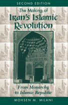 The Making Of Iran's Islamic Revolution
