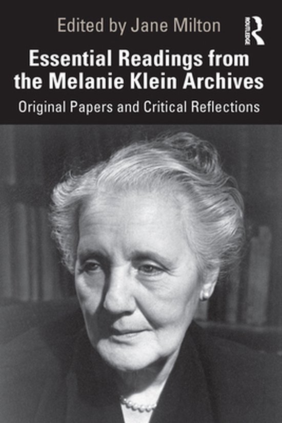 Essential Readings from the Melanie Klein Archives - cover