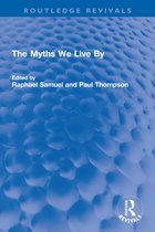 Routledge Revivals - The Myths We Live By