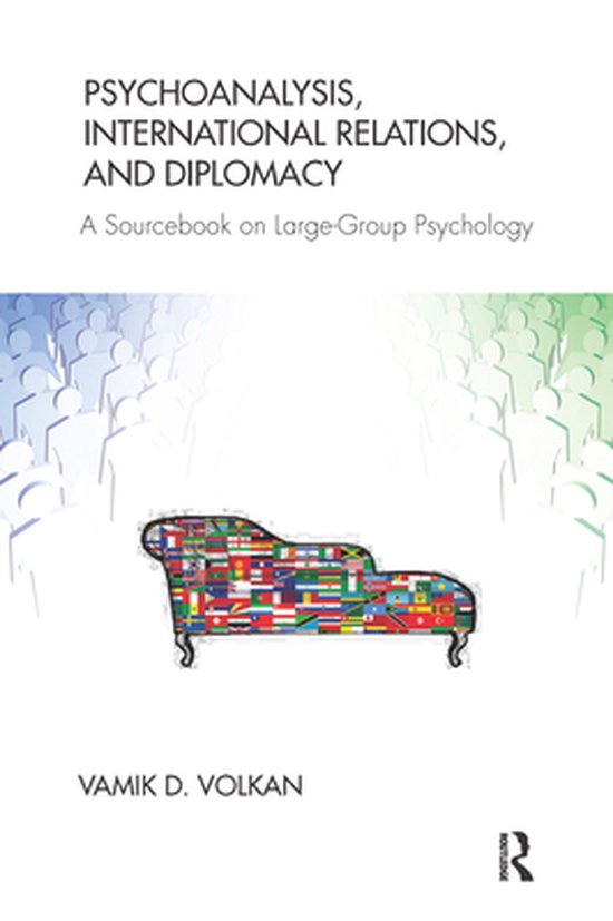 Psychoanalysis, International Relations, and Diplomacy - cover