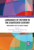 Routledge Research in Early Modern History - Languages of Reform in the Eighteenth Century