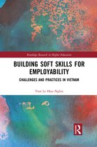 Routledge Research in Higher Education - Building Soft Skills for Employability