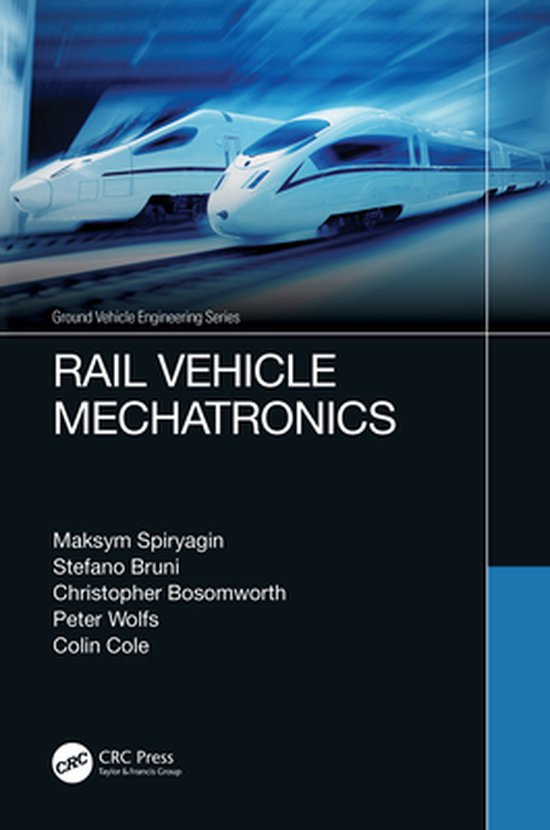 Ground Vehicle Engineering - Rail Vehicle Mechatronics - cover