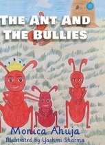 The Ant and the Bullies