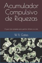 Acumulador Compulsivo de Riquezas