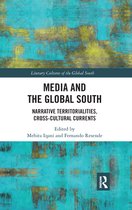Literary Cultures of the Global South - Media and the Global South