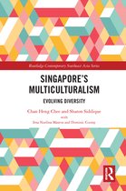 Routledge Contemporary Southeast Asia Series - Singapore’s Multiculturalism