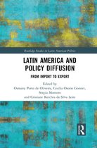Routledge Studies in Latin American Politics - Latin America and Policy Diffusion