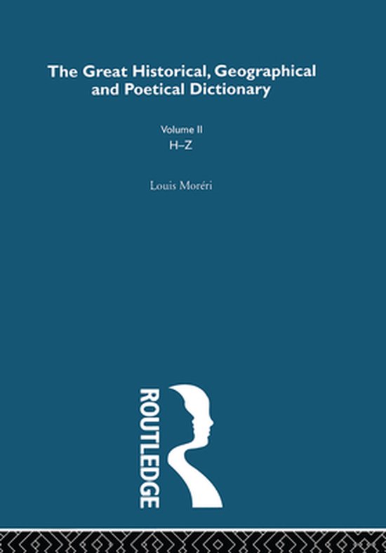 The Great Historical, Geographical and Poetical Dictionary