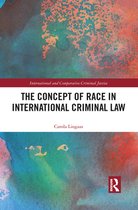 International and Comparative Criminal Justice - The Concept of Race in International Criminal Law