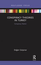 Conspiracy Theories - Conspiracy Theories in Turkey
