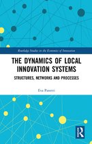 Routledge Studies in the Economics of Innovation - The Dynamics of Local Innovation Systems