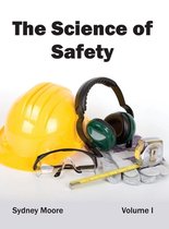 Science of Safety: Volume I