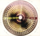 Ensemble Du Verre - The Light Gets In (CD)