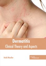 Dermatitis: Clinical Theory and Aspects