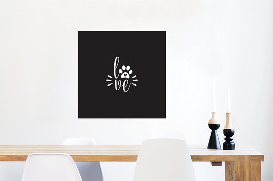 Poster 50x50 cm - Quotes - Love - Honden - Spreuken - Posters - Kamer decoratie - Wanddecoratie woonkamer - Muurdecoratie slaapkamer