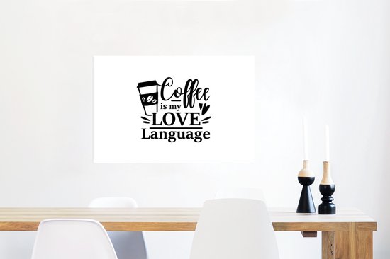 Citation Cafe Est Ma Langue D Amour Fond Blanc 60x40 Cm Bol Com Citation Cafe Est Ma Langue D Amour Fond Blanc 60x40 Cm Bol Com