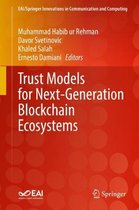 Trust Models for Next Generation Blockchain Ecosystems