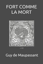 Fort Comme La Mort