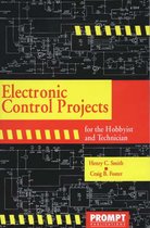 Electronic Control Projects for the Hobbyist and Technician