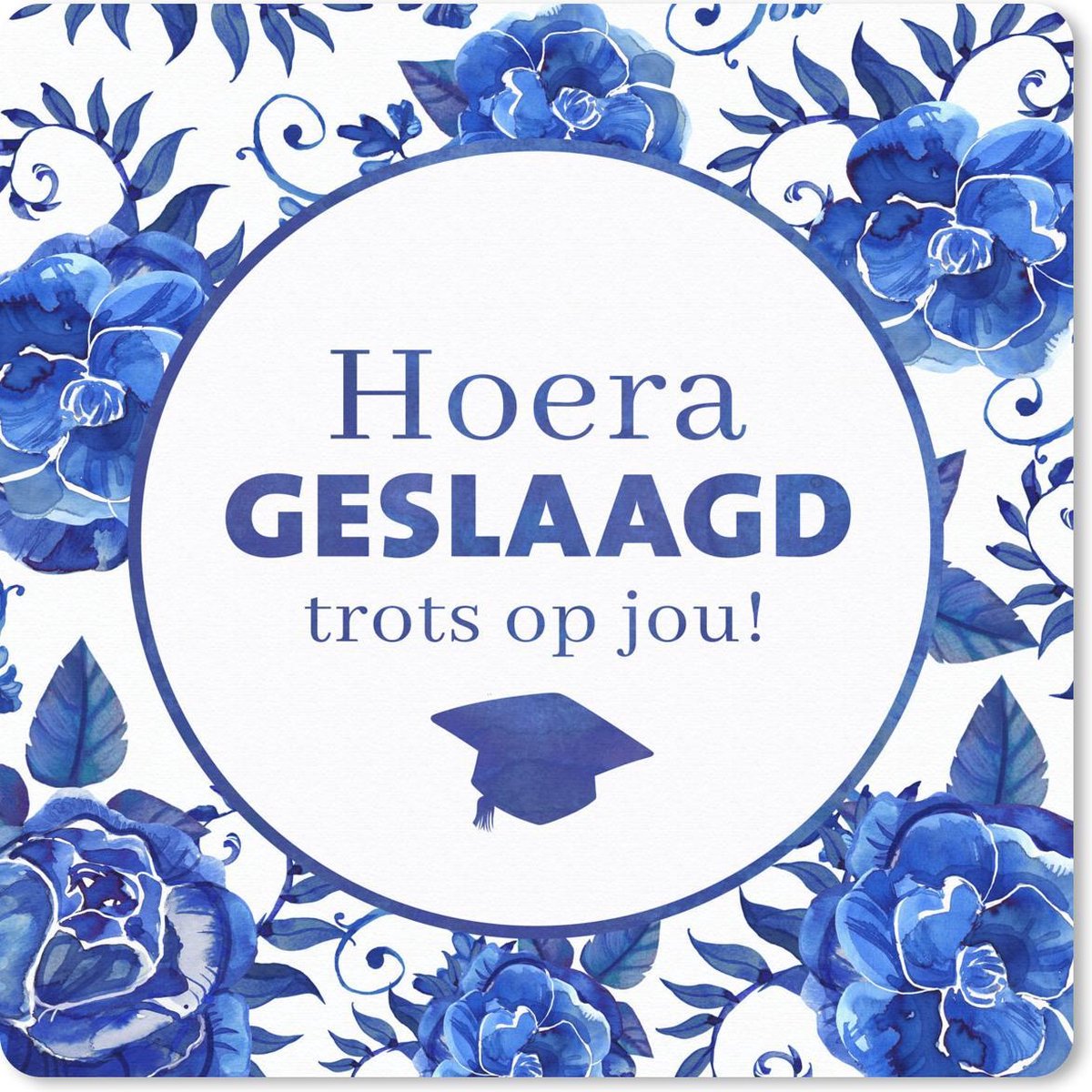 Muismat 30x30 cm - Mousepad Spreuken - Blauw - 'Hoera geslaagd, trots op jou!' - Quotes - Muismatten