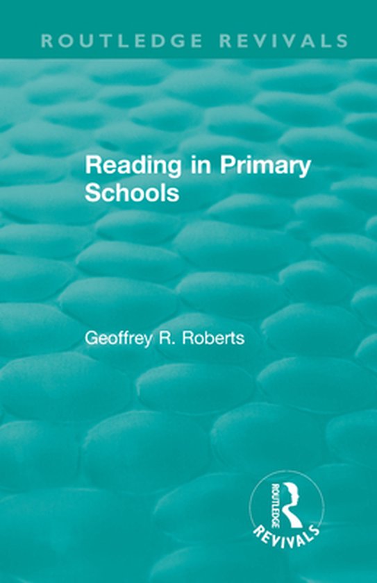 Routledge Revivals - Reading in Primary Schools - cover