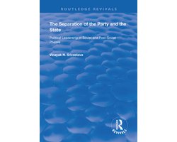 Routledge Revivals - The Separation of the Party and the State