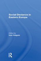 Social Deviance In Eastern Europe