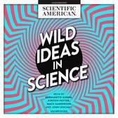 Wild Ideas in Science