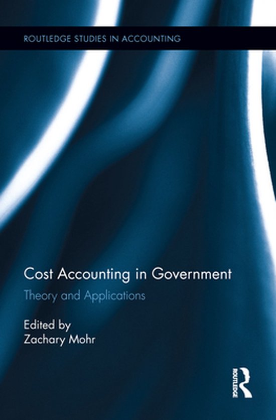 Routledge Studies in Accounting - Cost Accounting in Governm ... - cover