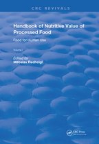 Routledge Revivals - Handbook of Nutritive Value of Processed Food
